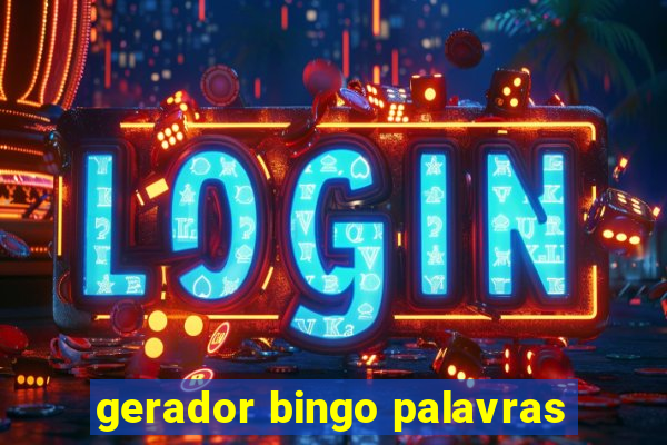 gerador bingo palavras